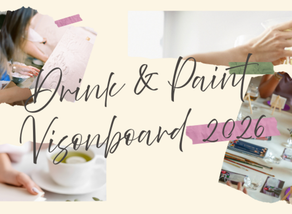 Drink & Paint Visionboard 2026