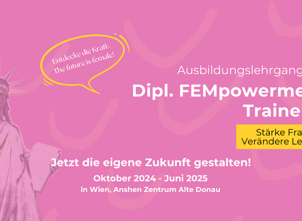 Diplomlehrgang FEMpowerment Trainerin