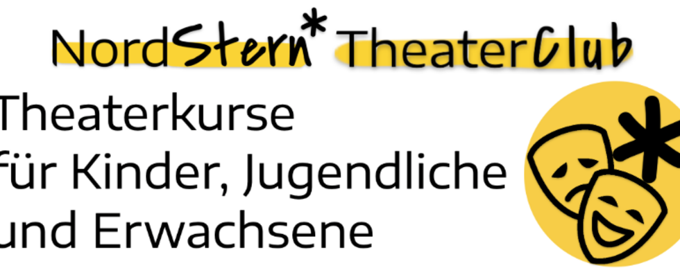 NordStern* TheaterClub