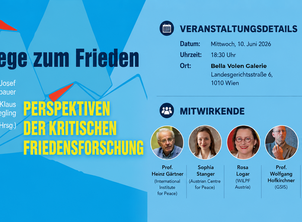 „Wege zum Frieden. Perspektiven kritischer Friedensforschung“ 🕊️📚 Buchpräsentation & Podiumsdiskussion