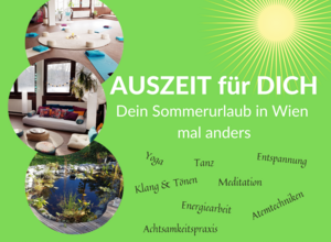 AUSZEIT für DICH - Dein Sommerurlaub in Wien mal anders / Termin 1