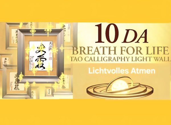 Transformierendes Lichtatmen mit TAO KALLIGRAFIE