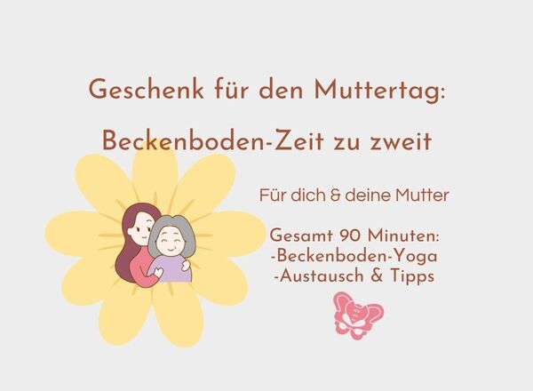 Muttertags-Geschenk: Beckenboden-Zeit zu zweit