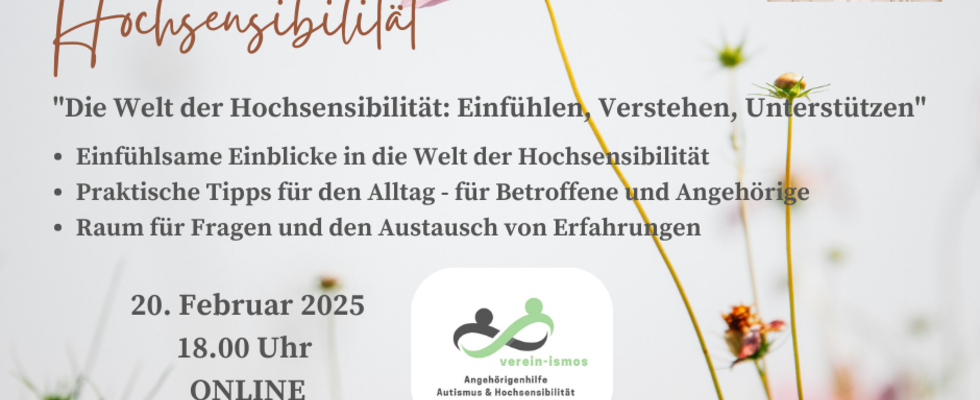 Kostenloser Vortrag "Die Welt der Hochsensibilität: Einfühlen, Verstehen, Untersützen"