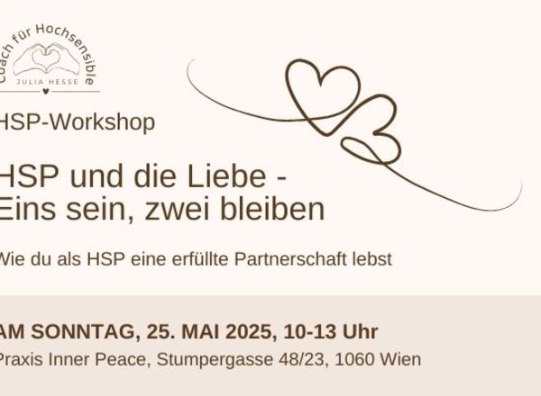 HSP und die Liebe - Eins sein, zwei bleiben (Workshop)