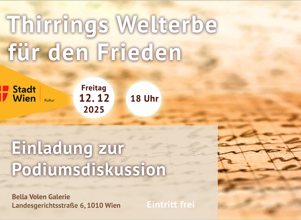 PODIUMSDISKUSSION: Thirrings UN-Weltdokumentenerbe für den Frieden