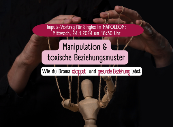 Manipulation & toxische Beziehungen