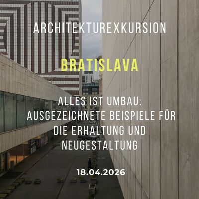 Bratislava – Architekturexkursion