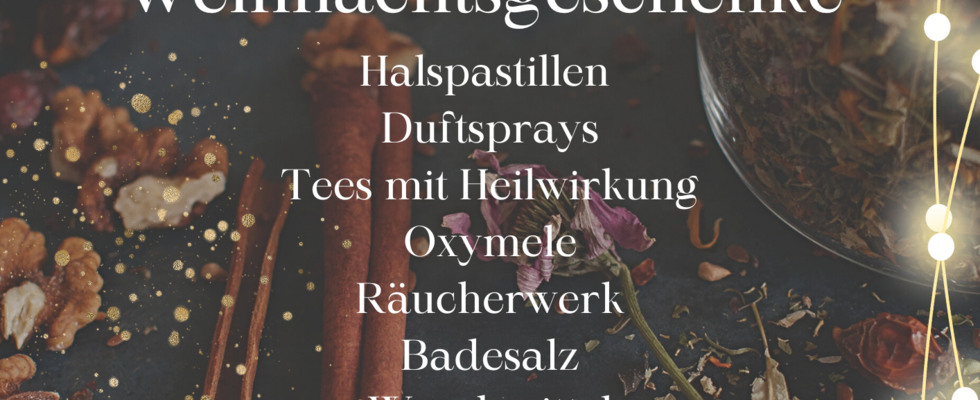 Kräuterworkshop Weihnachtsgeschenke selber machen 