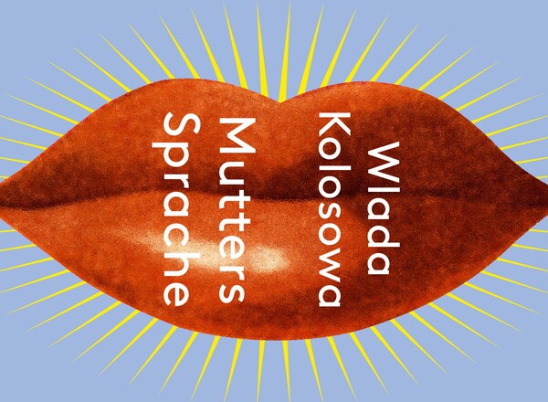 Lesung - Mutters Sprache