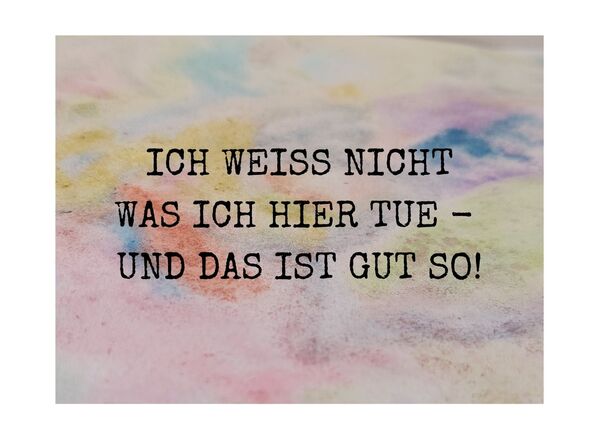 DIE Magie des Nicht-Wissens - Zeit für die kreative Seele