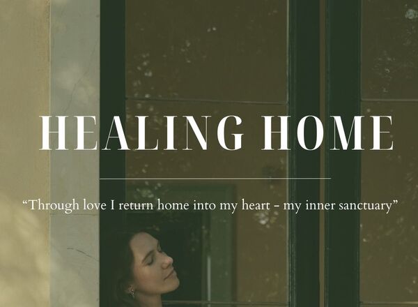 HEALING HOME | Körperverbundenheit zum Sein