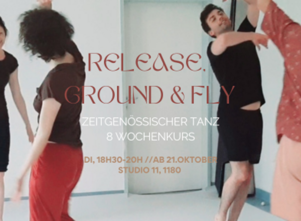 Release, Ground & Fly-zeitgenössischer Tanz // 8 Wochenkurs