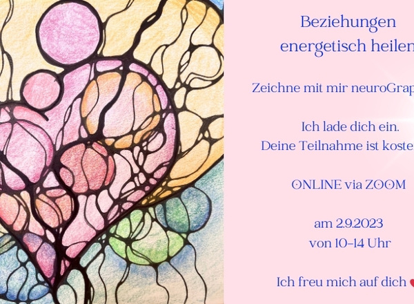 ONLINE WORKSHOP "Beziehungen heilen mit NeuroGraphik"