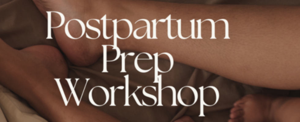 Postpartum Prep Workshop
