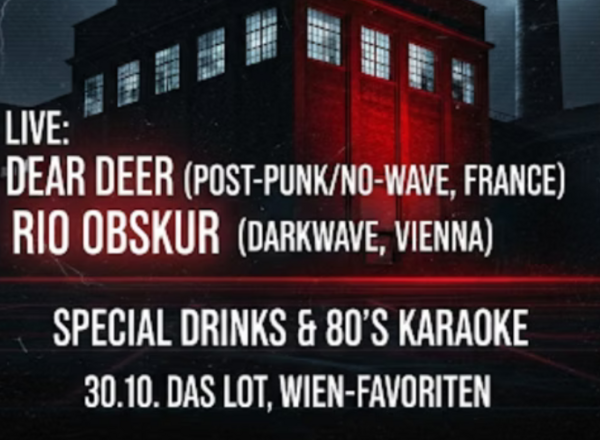 Live@LOT: Dear Deer / Rio Obskur