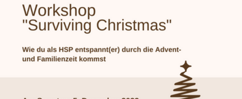 Surviving Christmas - Entspannt(er) durch die Adventzeit als HSP