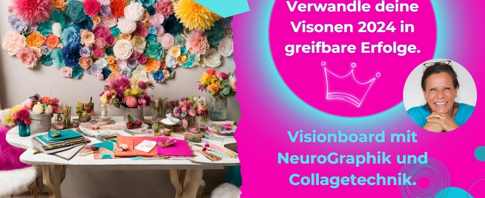 Verwandle deine Vision 2024 in greifbare Erfolge!