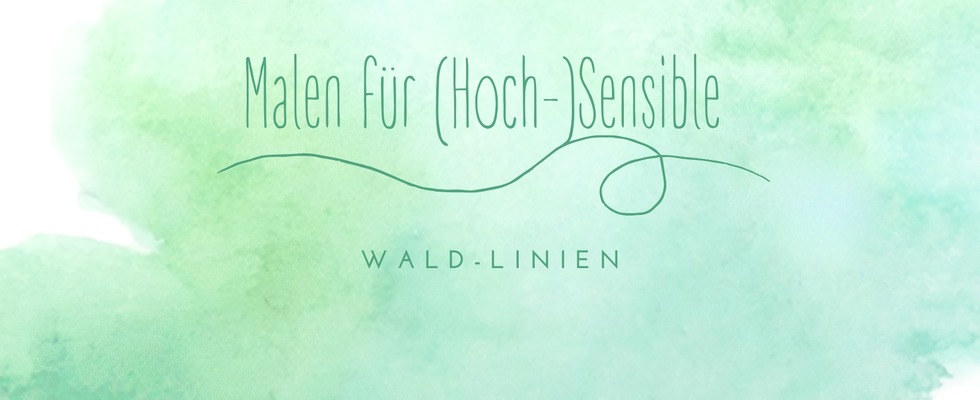 Malen für (Hoch-)Sensible - Wald-Linien
