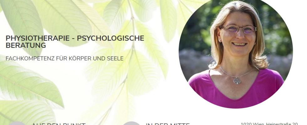 Physiotherapie * Psychologische Beratung * Systemische Aufstellungsarbeit