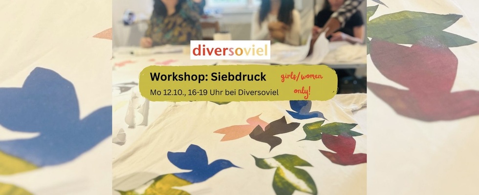 Siebdruck - girls/women only!