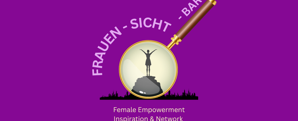 FRAUEN-SICHT-BAR:  Finanzielle Stelbstbestimmung für Frauen