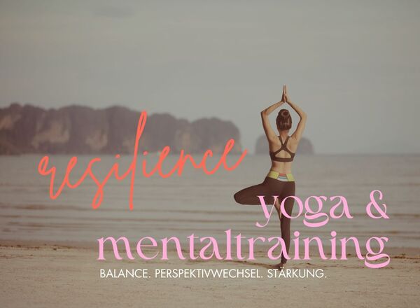 Resilience. Yoga & Mentaltraining 