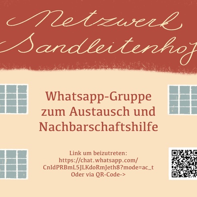 WhatsApp-Gruppe zum Austausch& Nachbarschaftshilfe in Sandleiten und Umgebung