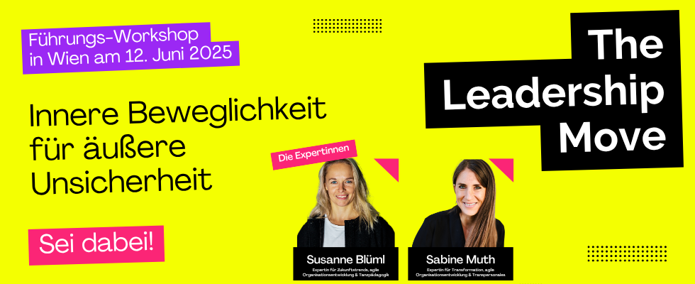 The Leadership Move! Führungsworkshop in Wien am 12.6.