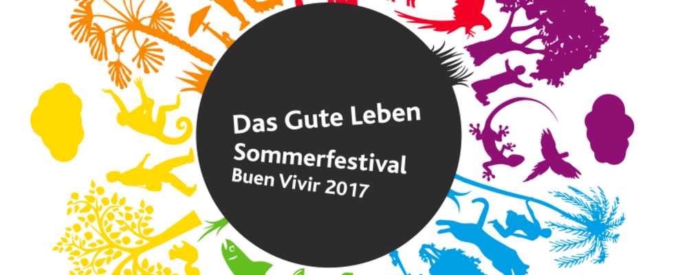 Sommerfestival "Das Gute Leben" (30.6.-2.9.)