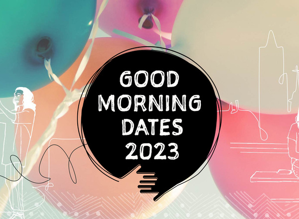 Das Good-Morning-Date im 6. Bezirk für mehr reale Vernetzung 2023