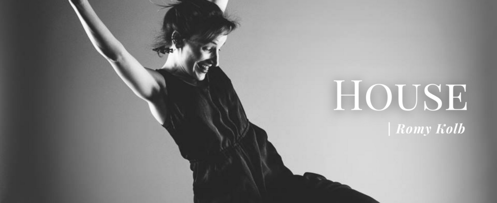 House mit Romy Kolb