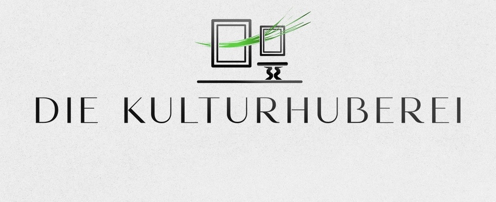 Die Kulturhuberei