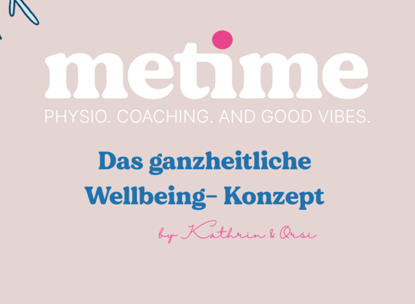 metime | Physiotherapie & Coaching | Ganzheitlich & interdisziplinär 