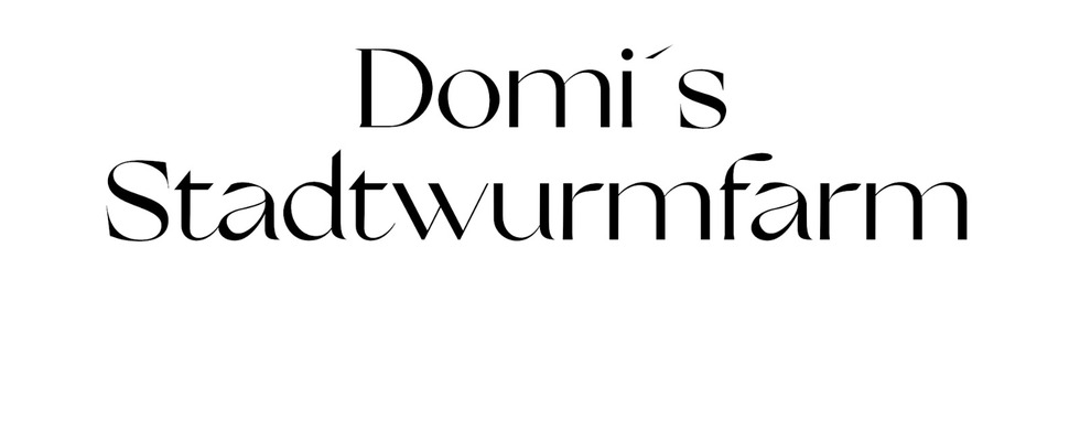 Domi's Stadtwurmfarm