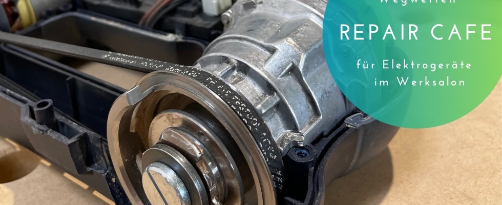 Repair Cafe für Elektrogeräte im Werksalon (kostenlos)