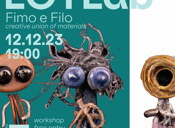 LOTLab: Fimo e Filo - creative union of materials