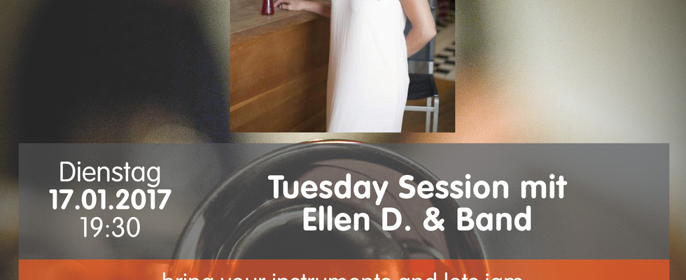 Tuesday Session mit Ellen D. & Band