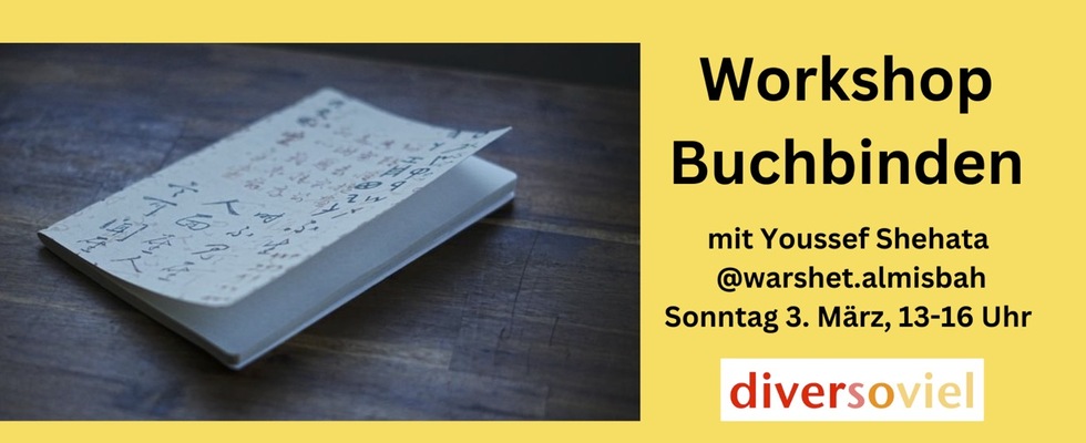WORKSHOP AUSGEBUCHT ! Buchbinden mit Youssef