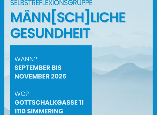 Selbstreflexionsgruppe Männ(sch)liche Gesundheit