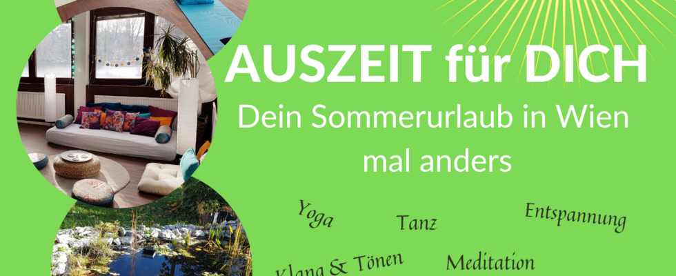 AUSZEIT für DICH - Dein Sommerurlaub in Wien mal anders / Termin 1