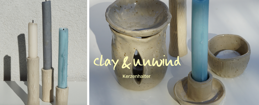 clay & unwind: Kerzenhalter