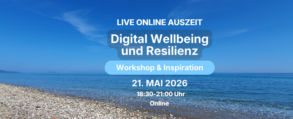 Digital Wellbeing und Resilienz