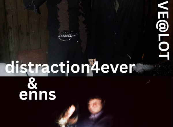 LIVE@LOT: distraction4ever / enns