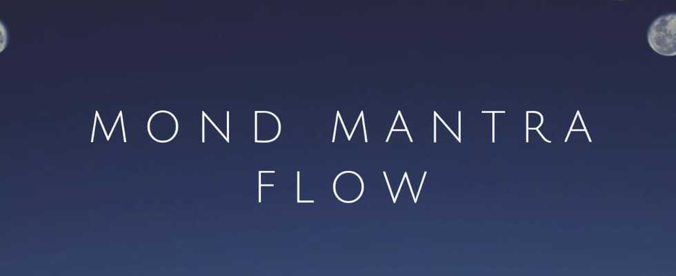Mond Mantra Flow - Friede beginnt in mir