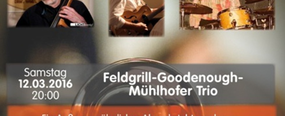 Feldgrill-Goodenough-Mühlhofer Trio