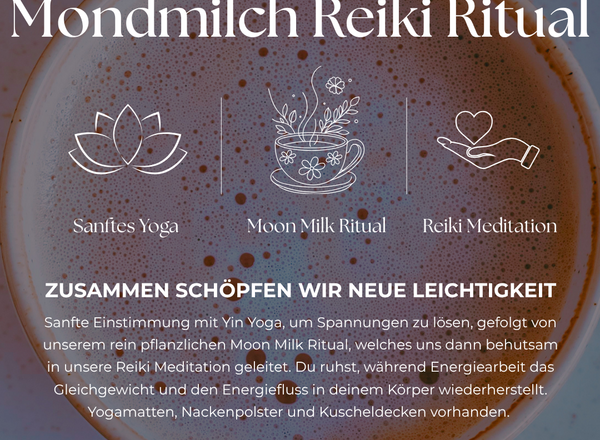Mondmilch Ritual: Yin Yoga, Mondmilch und Reiki✨