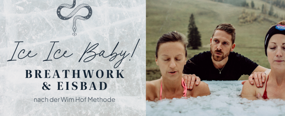 ICE ICE BABY! Breathwork & Eisbaden nach Wim-Hof Methode