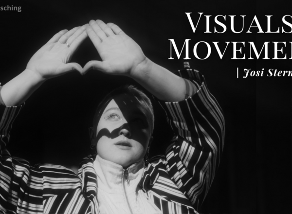 Workshop VISUALS AND MOVEMENT with Josi