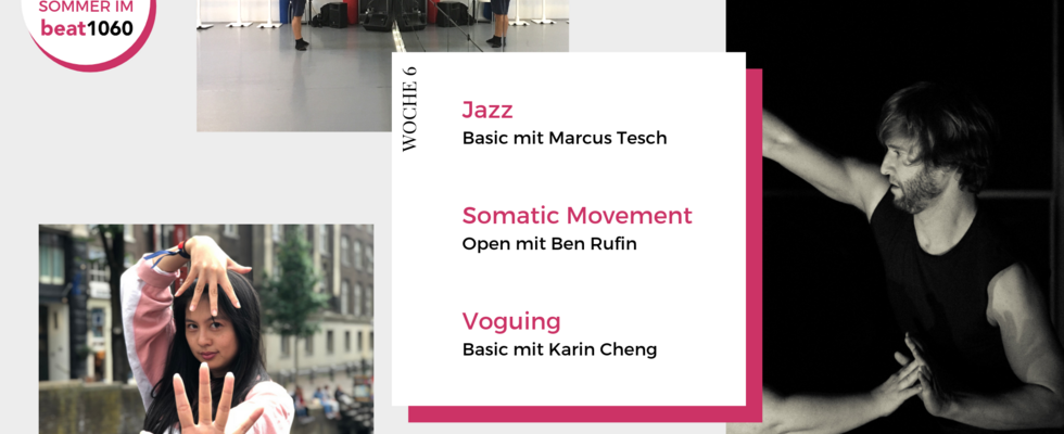 6. Woche Sommer im beat: Jazz - Somatic Movement - Voguing